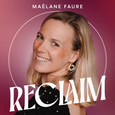 Pochette du podcast RECLAIM